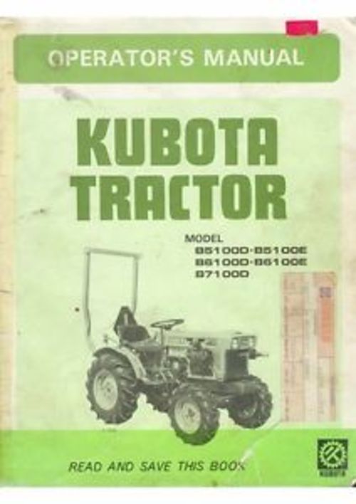 Product picture KUBOTA B5100D B5100E B6100D B6100E B7100D TRACTOR OPERATORS /OWNERS Manual